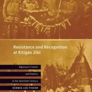 Resistance and Recognition At Kitigan Zibi Grab Now