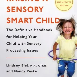 Modern Raising a Sensory Smart Child