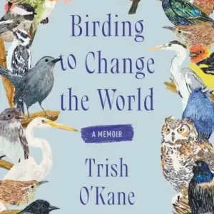 New Release Birding To Change the World