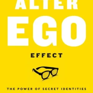 The Alter Ego Effect New Arrival