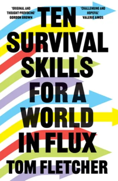 Direct From Manufacturer Ten Survival Skills For a World in Flux