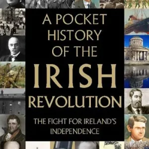 A Pocket History of the Irish Revolution Discount