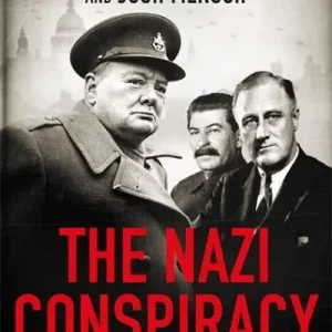 Editor’s Pick The Nazi Conspiracy