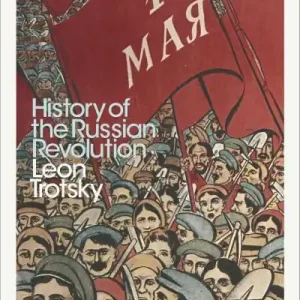 The History of the Russian Revolution Original
