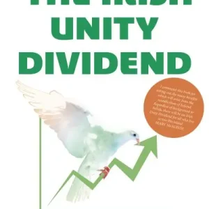 Instant Buy The Irish Unity Dividend