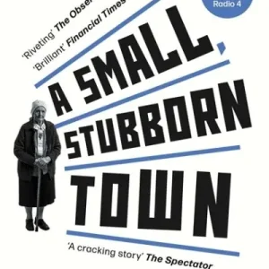 A Small, Stubborn Town Special Offer