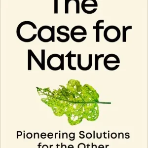 The Case For Nature Popular