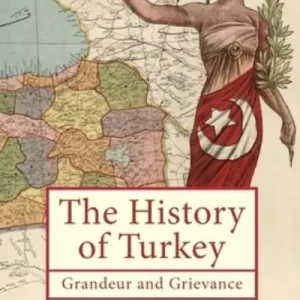 Last Chance The History of Turkey
