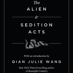 Holiday Sale Alien and Sedition Acts, The