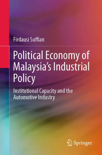 Political Economy of Malaysia's Industrial Policy Best Price