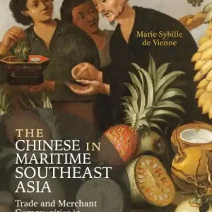Next Day Delivery The Chinese in Maritime Southeast Asia