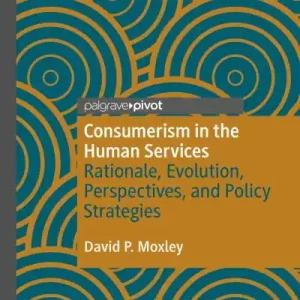 Consumerism in the Human Services Luxury