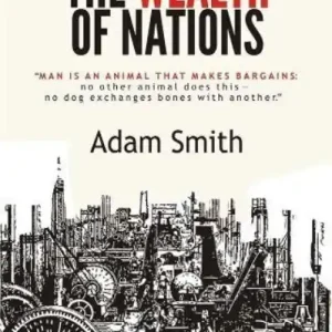 The Wealth of Nations Don’t Miss Out