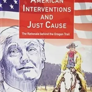 Order Now American Interventions and Just Cause