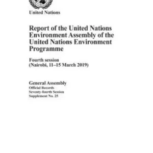 Report of the United Nations Environment Assembly of the United Nations Environment Programme Affordable