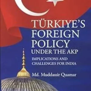 Markdown Turkiye`s Foreign Policy Under the AKP