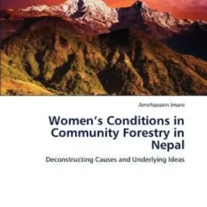 Women's Conditions in Community Forestry in Nepal Buy Online