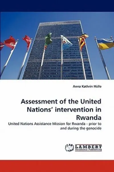 Buy Today Assessment of the United Nations' Intervention in Rwanda