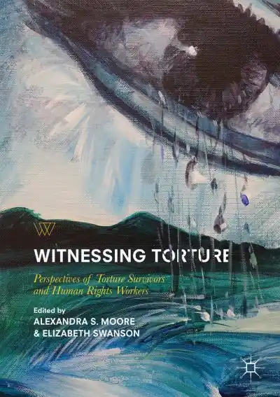 Wholesale Witnessing Torture