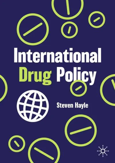 International Drug Policy Don’t Miss Out