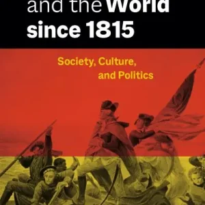 High Quality Germany and the World Since 1815