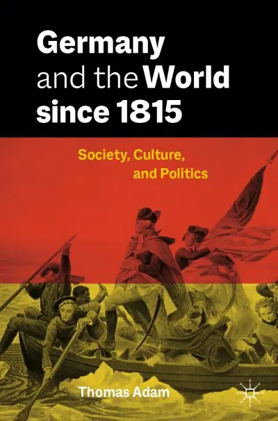 High Quality Germany and the World Since 1815