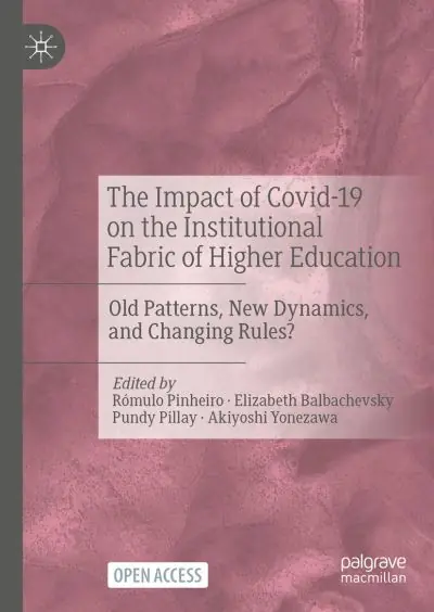 Must Have The Impact of COVID-19 on the Institutional Fabric of Higher Education