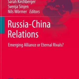 Brand New Russia-China Relations