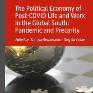 Limited Offer The Political Economy of Post-COVID Life and Work in the Global South