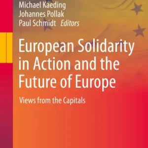 European Solidarity in Action and the Future of Europe In Demand