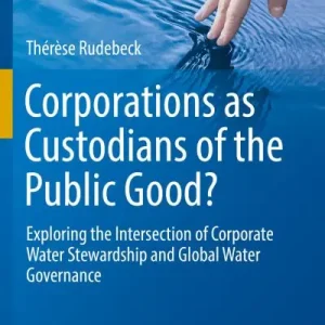 Low Price Corporations As Custodians of the Public Good?