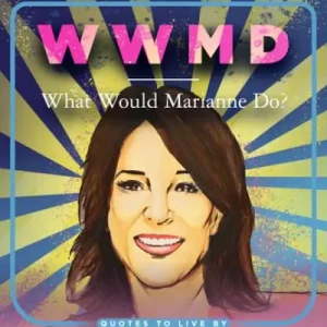 WWMD, What Would Marianne Do? Warranty Included