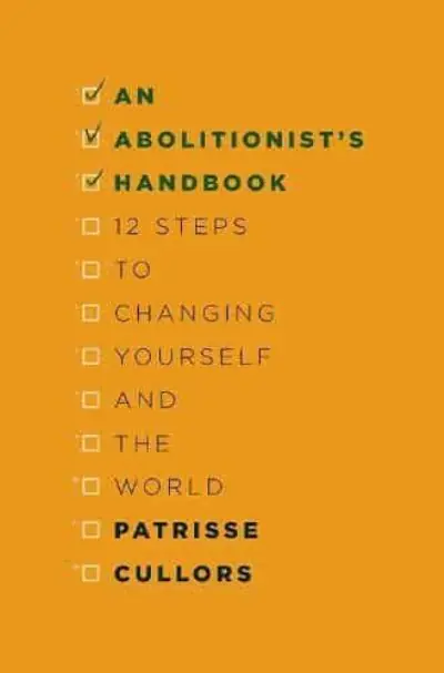 An Abolitionist's Handbook Don’t Miss Out