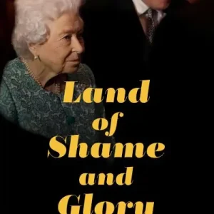 Limited Offer Land of Shame and Glory