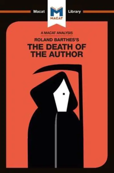 An Analysis of Roland Barthes's The Death of the Author Buy Direct