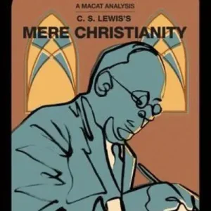 Brand New An Analysis of C.S. Lewis's Mere Christianity
