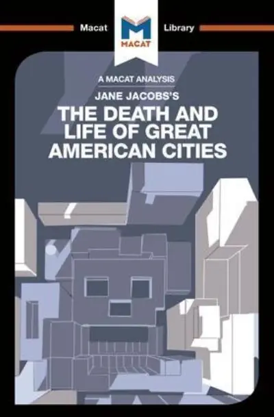 An Analysis of Jane Jacobs's The Death and Life of Great American Cities Fast Shipping