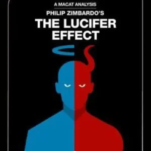 An Analysis of Philip Zimbardo's The Lucifer Effect Final Sale