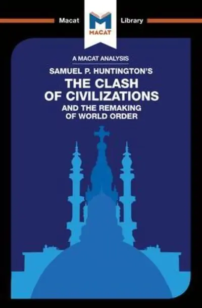 An Analysis of Samuel P. Huntington's The Clash of Civilizations and the Remaking of World Order Luxury