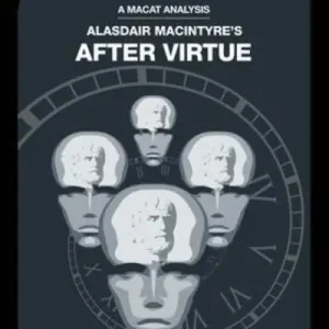 An Analysis of Alasdair MacIntyre's After Virtue Genuine