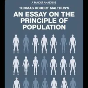 Exclusive An Analysis of Thomas Robert Malthus's An Essay on the Principle of Population
