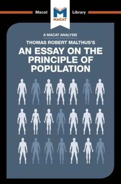 Exclusive An Analysis of Thomas Robert Malthus's An Essay on the Principle of Population