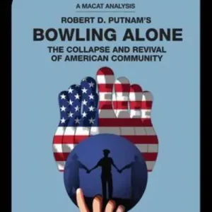 An Analysis of Robert D. Putnam's Bowling Alone Top Pick