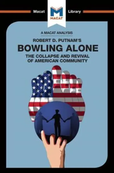 An Analysis of Robert D. Putnam's Bowling Alone Top Pick