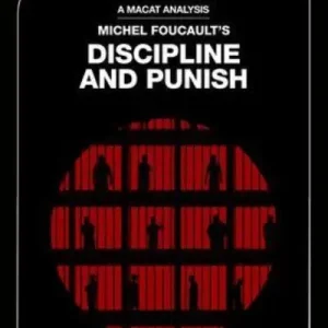 An Analysis of Michel Foucault's Discipline and Punish Fresh Stock
