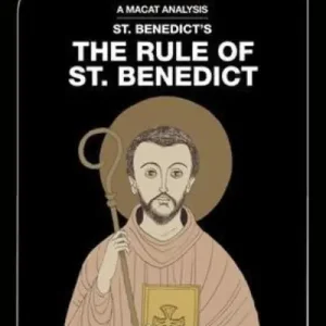 Modern An Analysis of St. Benedict's The Rule of St. Benedict