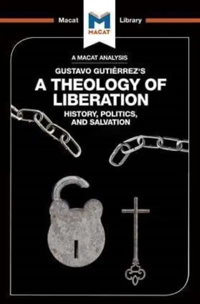An Analysis of Gustavo Gutiérrez's A Theology of Liberation No Minimum Order