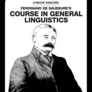 An Analysis of Ferdinand De Saussure's Course in General Linguistics Sale