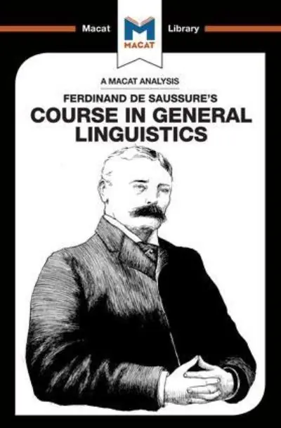 An Analysis of Ferdinand De Saussure's Course in General Linguistics Sale