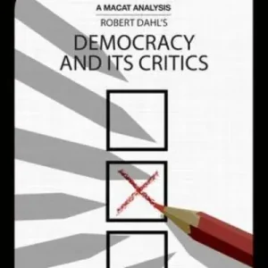 An Analysis of Robert A. Dahl's Democracy and Its Critics Reduced Price